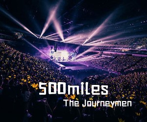 The Journeymen《500miles》C调吉他谱
