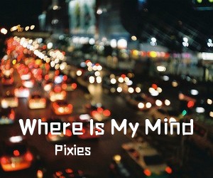 Pixies《Where Is My Mind》尤克里里谱